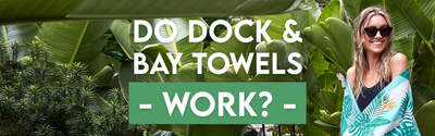 Do dock and bay towels work?